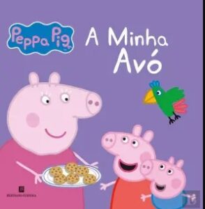 Peppa Pig - A Minha Avó